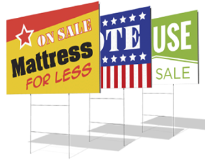 Premium quality, yet affordable yard sign